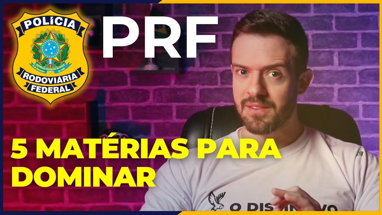 Concurso Prf 2024 5 Matérias Que Você Precisa Dominar Para Polícia